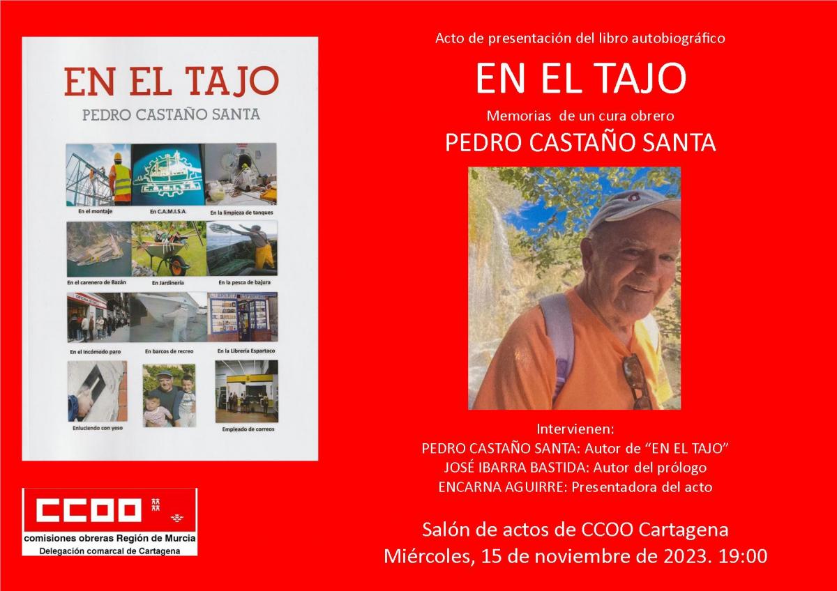 CARTEL DEL ACTO DE PRESENTACIN DEL LIBRO "EN EL TAJO" EN CCOO CARTAGENA 15 11 2023
