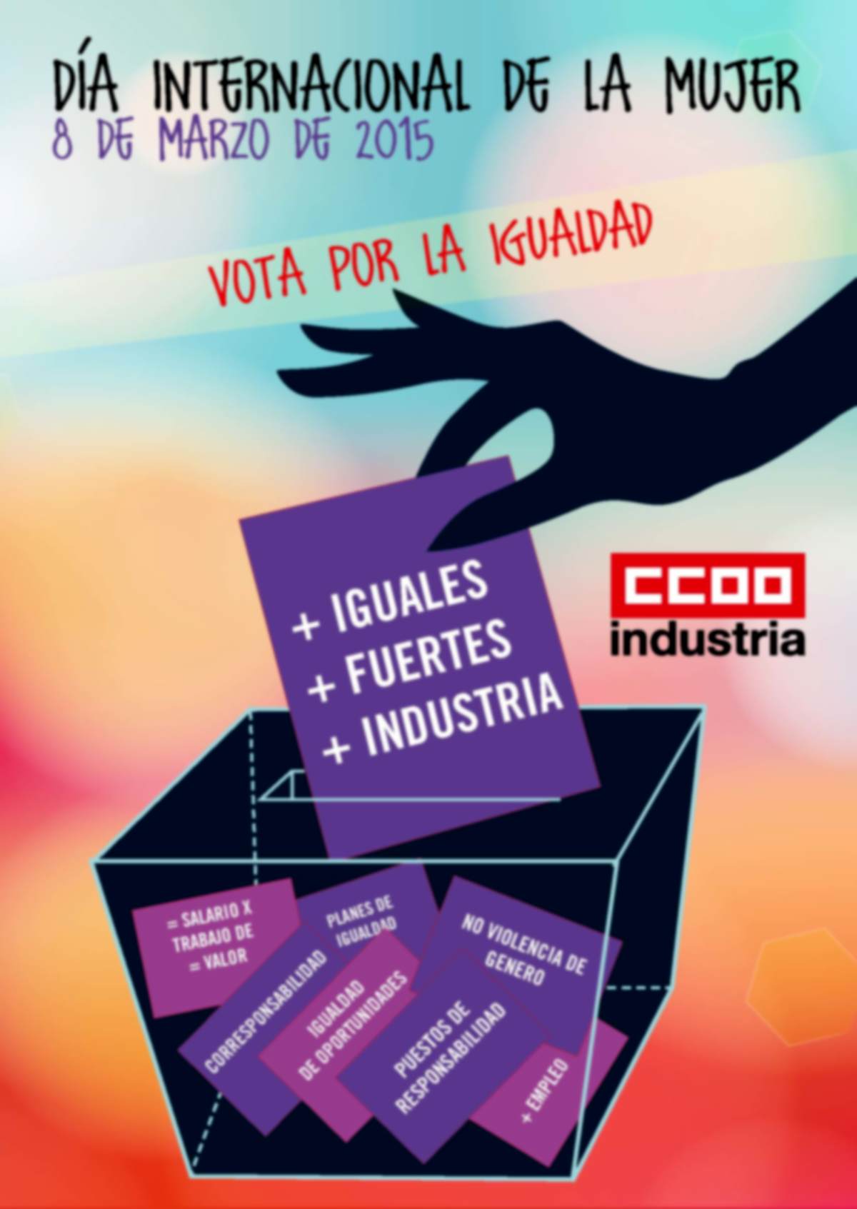 Cartel que CCOO de Industria ha publicado este ao para conmemorar el 8 de Marzo