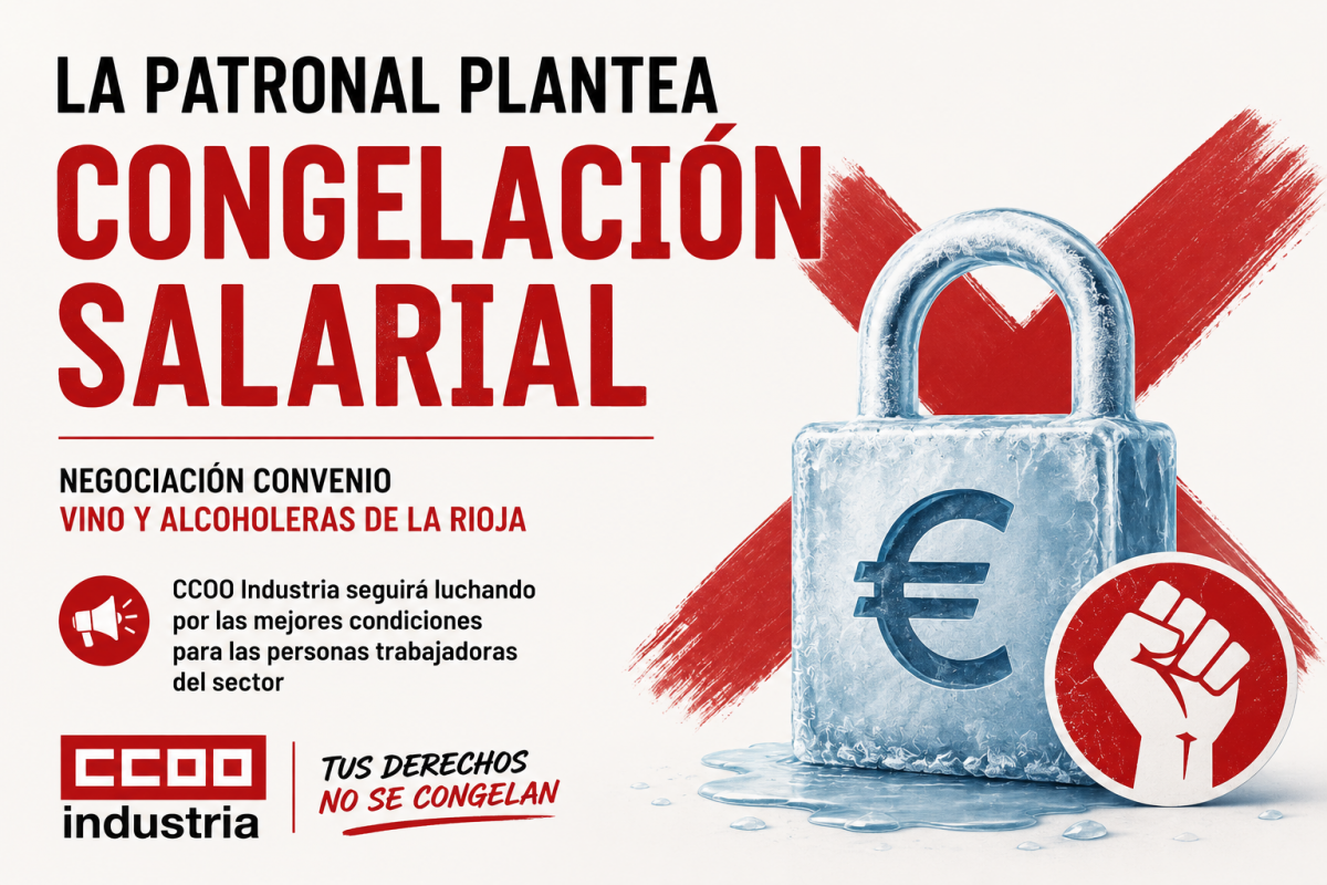 La patronal propone congelacion salarial en la negociacion del convenio del vino y alcoholeras de la rioja