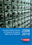 CONVENIO COLECTIVO GENERAL DE TRABAJO DE LA INDUSTRIA TEXTIL - CONFECCIÓN 2008 - 2010