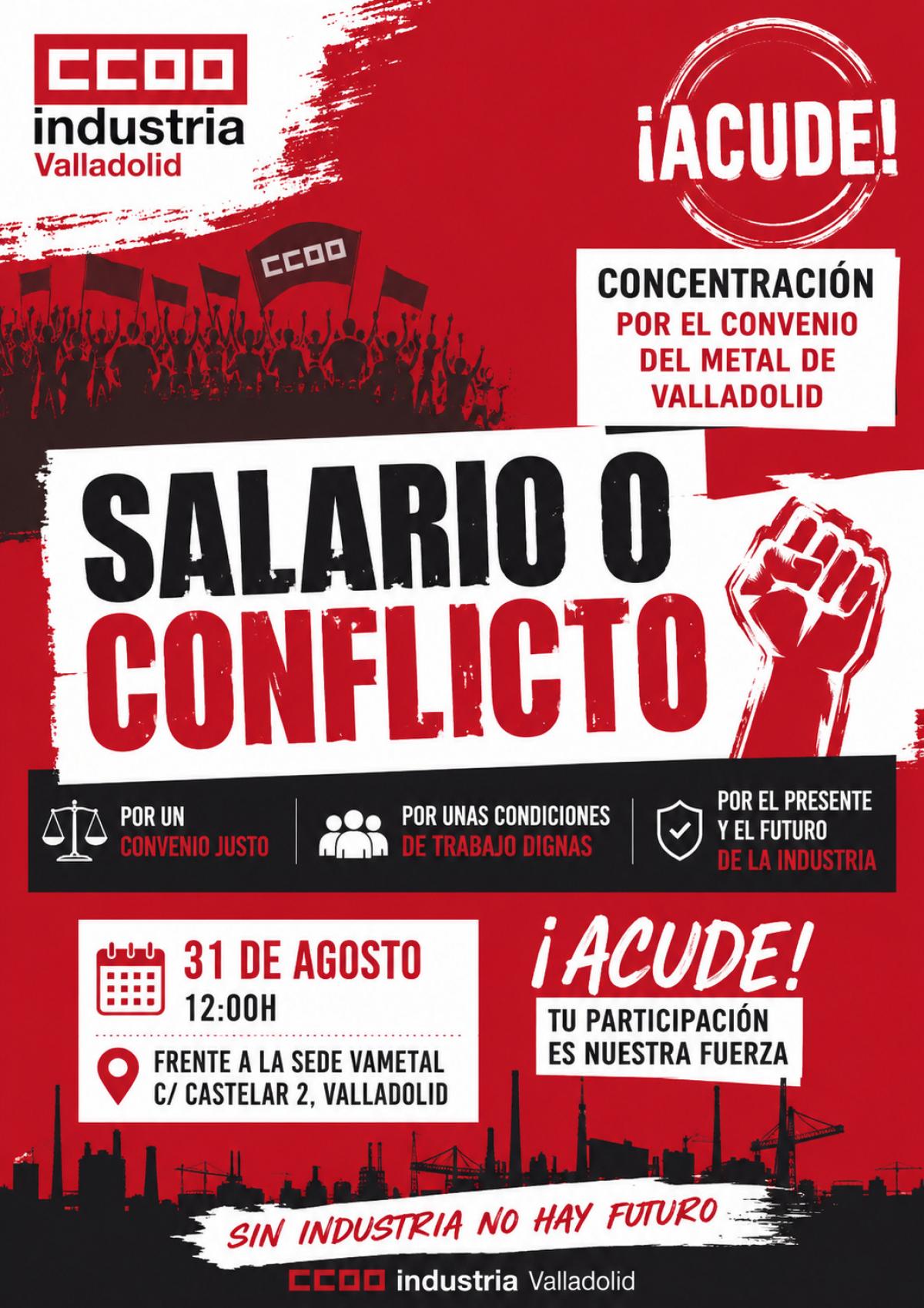 ¡El 31 de Agosto, Concentrémonos y Defendamos el Convenio del Metal de Valladolid!