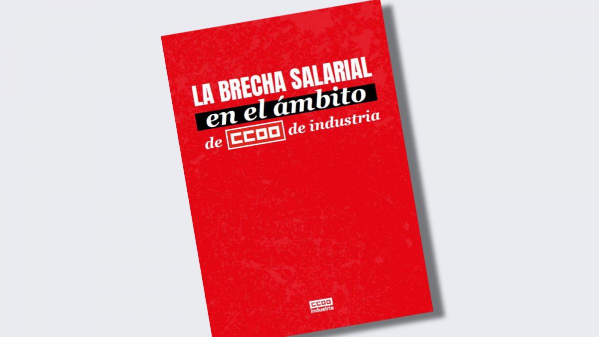 Portada del último informe de CCOO de Industria